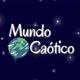 MUNDO CAÓTICO