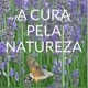Cura Pela Natureza