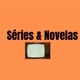 Séries&Novelas 📽️🎬