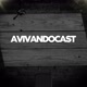 Avivandocast