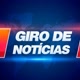 Giro de Notícias 🚨🚓