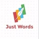 Just Words