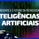 inteligências artificiais