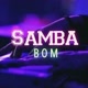 SAMBA BOM