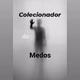 COLECIONNADOR DE MEDOS