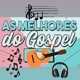 As melhores do Gospel