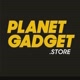 PLANET GADGET STORE