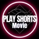 Play Shorts Movie