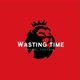 Wastingtimefootball
