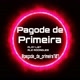 PAGODE DE PRIMEIRA