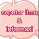 seputar ilmu dan informasi