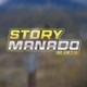 STORY•MANADO🎭