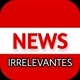 Notícias irrelevantes 😂