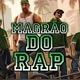 MAGRÃO DO RAP