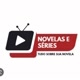 séries&novelas