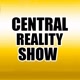 Central Reality Show