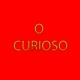 O Curioso