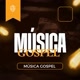 MÚSICA GOSPEL