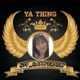 Ya Thing