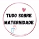 tudo_sobre_maternidade