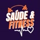 SAÚDE & FITNESS