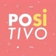 positivo 🌻