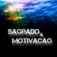 sagrado e motivação