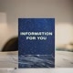 Information For You