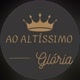 Glória Ao Altíssimo
