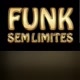 funk sem limites