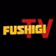 FushigiTV