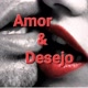 Amor&Desejo