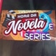 Hora da Novela e Séries