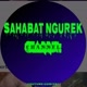SAHABAT NGUREK