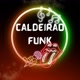Caldeirão funk