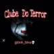 🖤Clube do terror da Drih Silva🖤