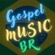 Gospel Music BR 📖🙏🎧🇧🇷