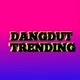 DANGDUT TRENDING
