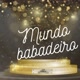 mundo babadeiro