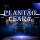 PLANTÃO CEARÁ