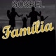 Gospel Família