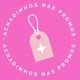 Achadinhos nas promos