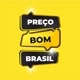 Preço bom Brasil
