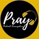 Pray Podcast