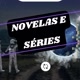 ＠Séries_e_Novelas_