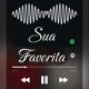 Sua Favorita 🎤
