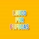 LOUCO POR FOFOCAS