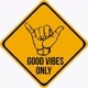 GOOD VIBES