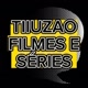 TIIUZAO FILMES E SÉRIES