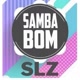 Samba Bom SLZ